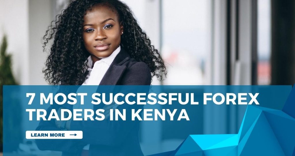 Most successful forex traders in Kenya